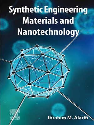 cover image of Synthetic Engineering Materials and Nanotechnology